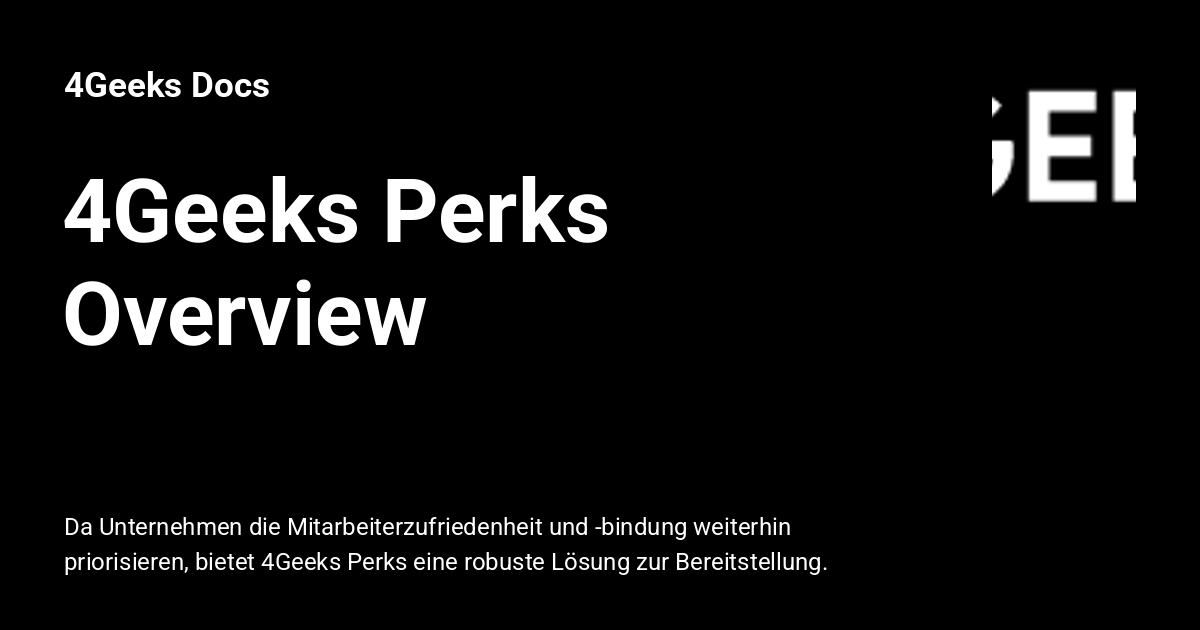4Geeks Perks Overview - 4Geeks Docs