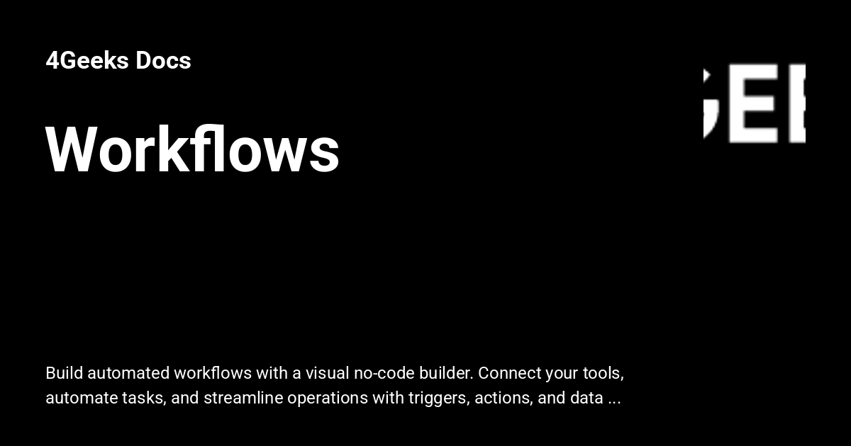 Worklfows Workflows - 4Geeks Docs