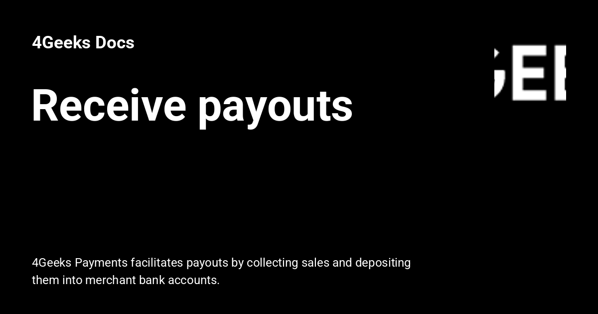 Receive payouts - 4Geeks Docs