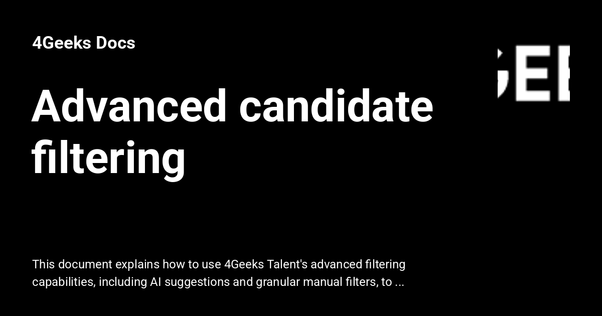 Advanced candidate filtering - 4Geeks Docs