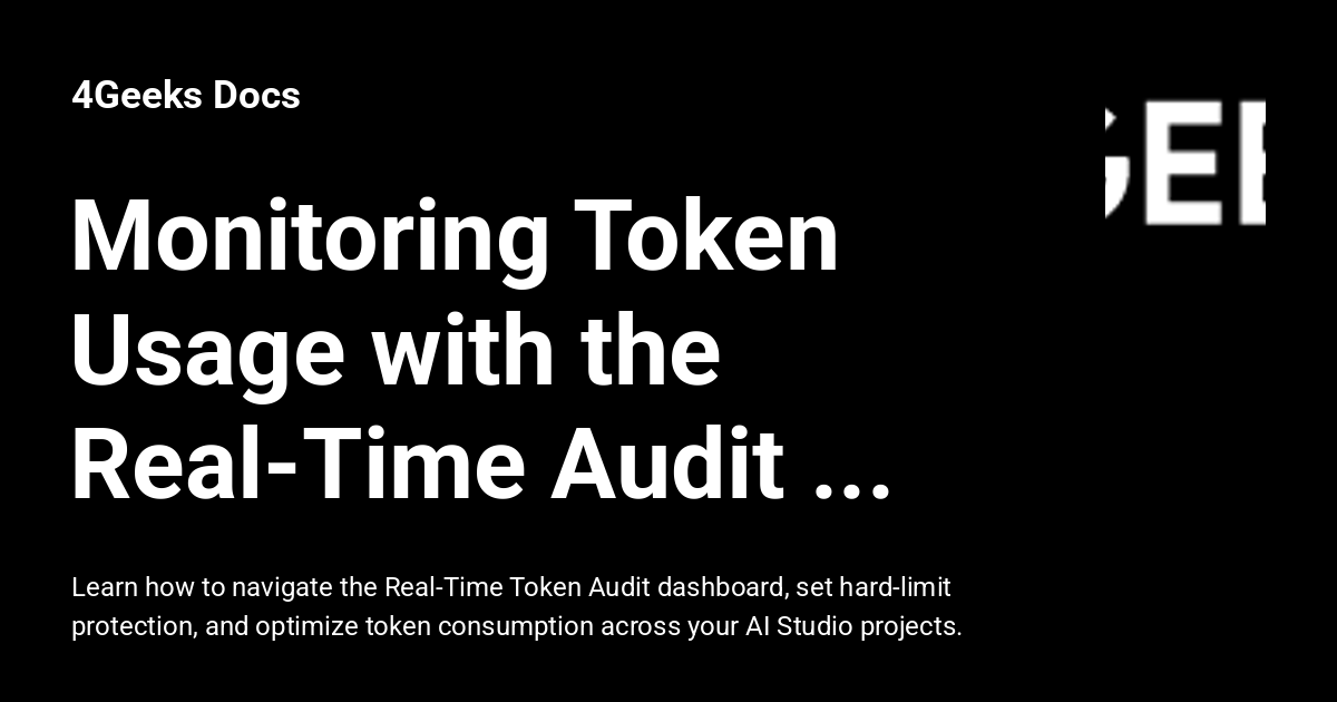 Monitoring Token Usage with the Real-Time Audit Dashboard - 4Geeks Docs