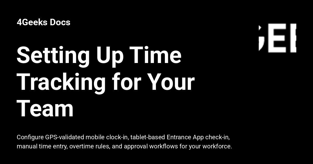 Setting Up Time Tracking for Your Team - 4Geeks Docs