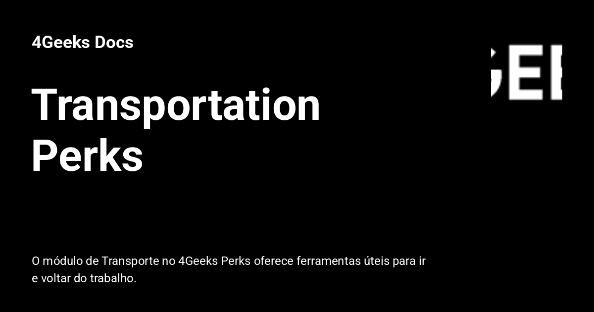Transportation Perks - 4Geeks Docs